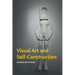 Visual Art and Self-Construction