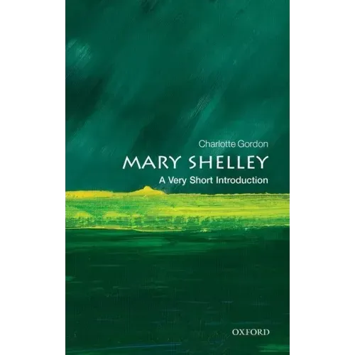 Mary Shelley: A Very Short Introduction