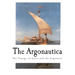 The Argonautica: The Voyage of Jason and the Argonauts
