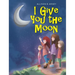 I Give You the Moon