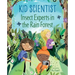 Insect Experts in the Rain Forest
