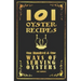 101 Oyster Recipes - 1907 Reprint: One Hundred & One Ways Of Serving Oysters