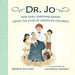 Dr. Jo: How Sara Josephine Baker Saved the Lives of America's Children
