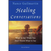 Healing Conversations: What to Say When You Don't Know What to Say