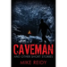 Caveman: And Other Short Stories