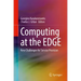Computing at the Edge: New Challenges for Service Provision