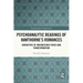 Psychoanalytic Readings of Hawthorne's Romances: Narratives of Unconscious Crisis and Transformation