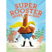 Super Rooster Saves the Day