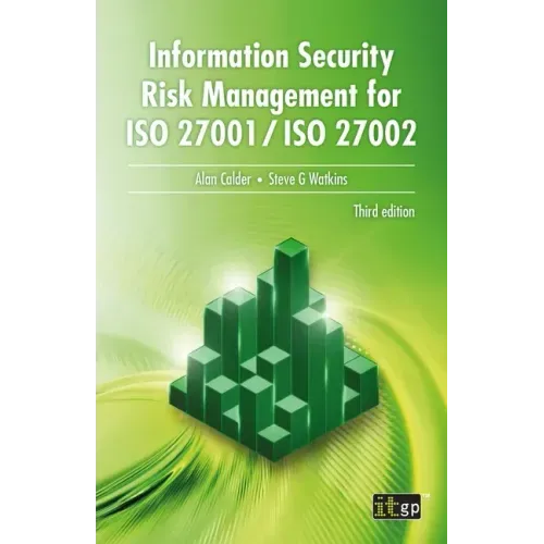 Information Security Risk Management for ISO 27001 / ISO 27002