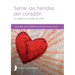 Sanar las heridas del corazón - Facilitator Guide