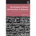 Developing Literacy and the Arts in Schools