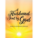 A Husband Sent by God