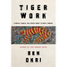 Tiger Work: Stories, Essays and Poems about Climate Change