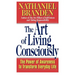 The Art of Living Consciously: The Power of Awareness to Transform Everyday Life