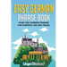 Easy German Phrase Book: Over 1500 Common Phrases For Everyday Use And Travel