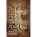 A Dark Rose: Love in Eudora Welty's Stories and Novels