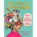 Girls Think of Everything: Stories of Ingenious Inventions by Women