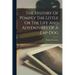 The History Of Pompey The Little Or The Life And Adventures Of A Lap-dog