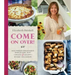 Come on Over!: Southern Delicious for Every Day and Every Occasion