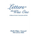 Letters to the Wise One: A Holocaust Survivor's Conversations with God