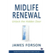 Midlife Renewal: Unlock the Hidden Door