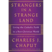 Strangers in a Strange Land: Living the Catholic Faith in a Post-Christian World