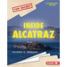 Inside Alcatraz