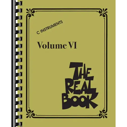 The Real Book - Volume VI: C Instruments