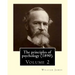 The principles of psychology (1890). By: William James (Volume 2): William James (January 11, 1842 - August 26, 1910) was an American philosopher and