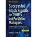 Successful Stock Signals for Traders and Portfolio Managers, + Website: Integrating Technical Analysis with Fundamentals to Improve Performance