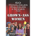 50 Monologues, Dialogues and Scenes for Grown-Ass Women