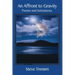 An Affront to Gravity