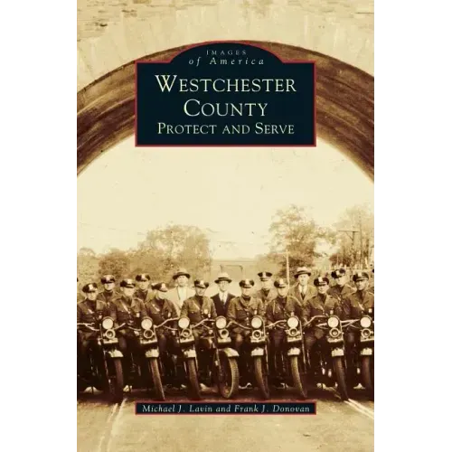Westchester County: Protect and Serve
