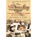 The All-American Crew: A True Story of a World War II Bomber and the Men Who Flew It
