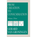 From Creation to Consummation, Volume III
