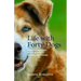 Life with Forty Dogs: Misadventures with Runts, Rejects, Retirees, and Rescues