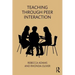 Teaching through Peer Interaction