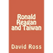 Ronald Reagan and Taiwan
