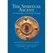 The Spiritual Ascent: A Compendium of the World's Wisdom
