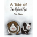 A Tale of Two Guinea Pigs