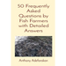 50 Frequently Asked Questions by Fish Farmers with Detailed Answers