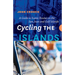Cycling the Islands: A Guide to Scenic Routes on the San Juan and Gulf Islands