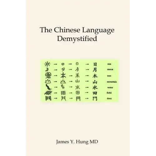 The Chinese Language Demystified