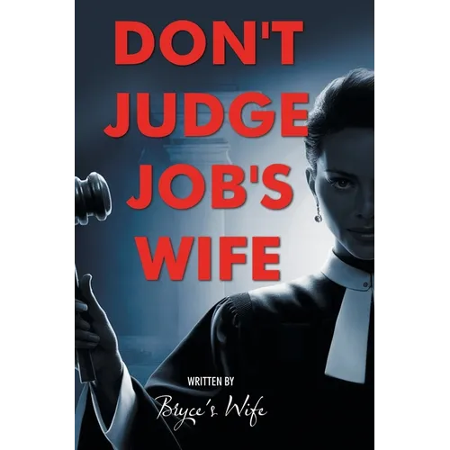 Don't Judge Job's Wife