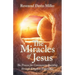 The Miracles of Jesus: The Process for Community Building Through Kingdom Expansion