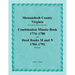 Shenandoah County, Virginia, Deed Book Series, Volume 4, Combination Minute Book 1774-1780 and Deed Books M and N 1784-1792