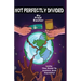 Not Perfectly Divided: Unity; The Road to Justice and Equality!