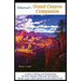 Hikernut's Grand Canyon Companion: A Guide to Hiking and Backpacking the Most Popular Trails Into the Canyon