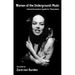 Women of the Underground: Music: Cultural Innovators Speak for Themselves