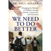 We Need To Do Better: Changing the Mindset of Children Through Family, Community, and Education